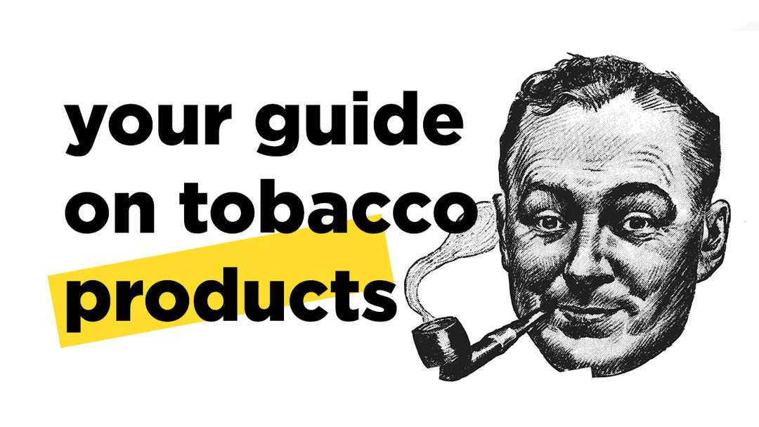 A Comprehensive Guide to Natural Tobacco Products: Discover Their Unique Qualities